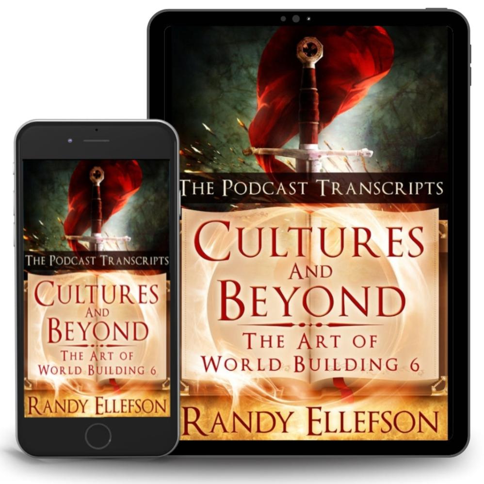 Cultures and Beyond Podcast Transcripts The Art of World Building 6 eBook