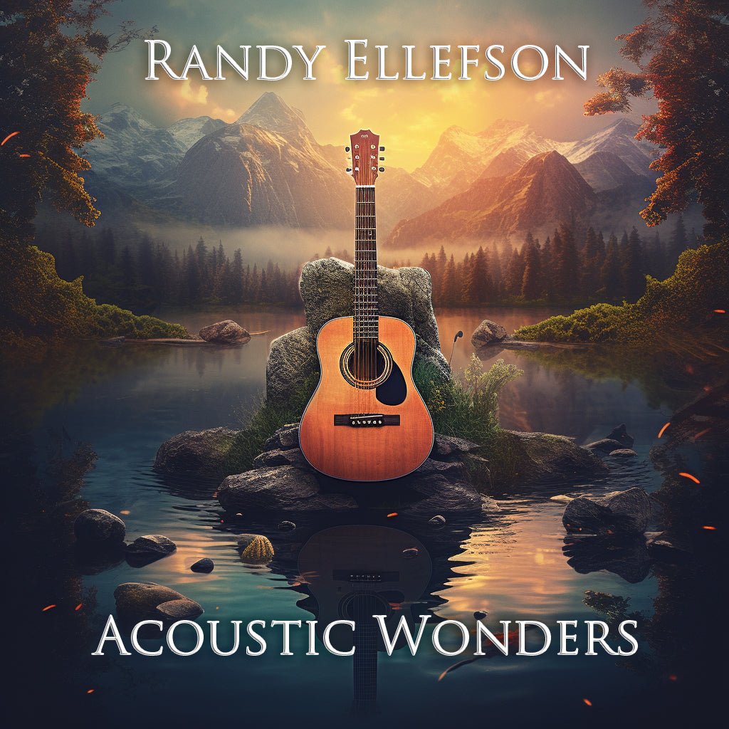 Acoustic Wonders, by Randy Ellefson (Digital Download)
