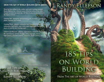 185 Tips on World Building (The Art of World Building, #7)